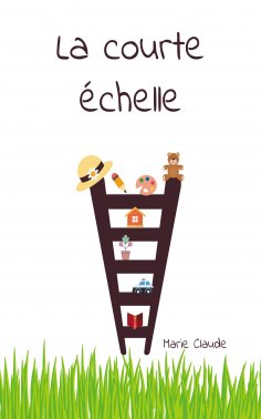 eBook: La courte échelle