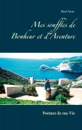 ebook: Mes souffles de Bonheur et d'Aventure