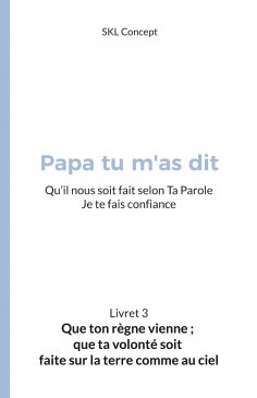 eBook: Que ton règne vienne ; que ta volonté soit faite sur la terre comme au ciel