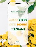 eBook: Mieux vivre avec moins d'écrans