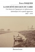 eBook: La société des eaux du Caire (1865 - 1954)