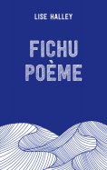 ebook: Fichu poème