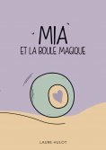eBook: Mia et la boule magique
