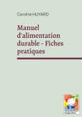 eBook: Manuel d'alimentation durable - Fiches pratiques