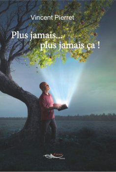 ebook: Plus jamais… plus jamais ça !