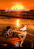 eBook: Un pied devant l'autre - Tome 1