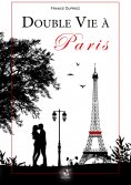 eBook: Double Vie à Paris