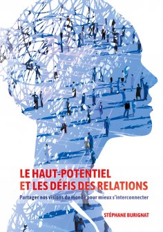 ebook: Le Haut-Potentiel et les défis des relations