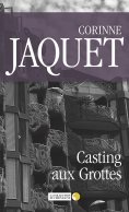 ebook: Casting aux Grottes