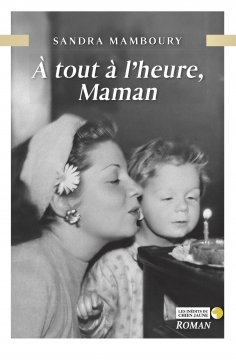 eBook: À tout à l'heure, maman