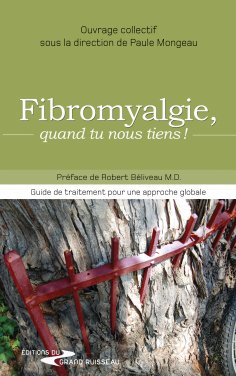 eBook: Fibromyalgie, quand tu nous tiens !