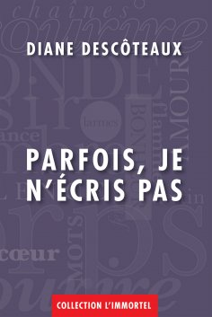eBook: Parfois, je n'écris pas