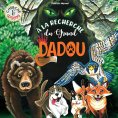 ebook: À la recherche du Grand Dadou