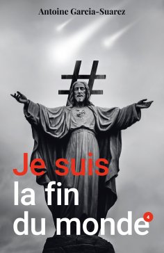eBook: Je suis la fin du monde