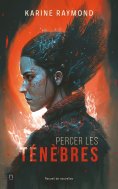 ebook: Percer les ténèbres
