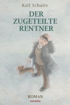 eBook: Der zugeteilte Rentner