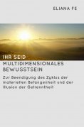 eBook: Ihr seid multidimensionales Bewusstsein