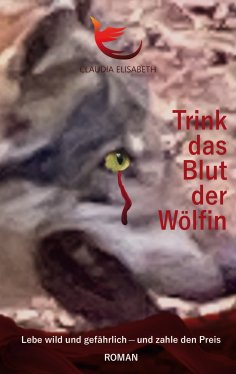 ebook: Trink das Blut der Wölfin