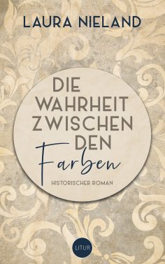 eBook: Die Wahrheit zwischen den Farben