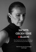 ebook: Nichts gegen eine Million – die wahre Geschichte eines Online-Betrugs