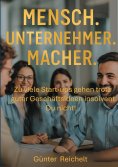 ebook: Mensch. Unternehmer. Macher.