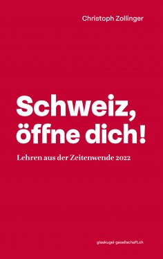 ebook: Schweiz, öffne dich!