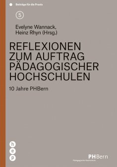 eBook: Reflexionen zum Auftrag pädagogischer Hochschulen