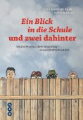 eBook: Ein Blick in die Schule und zwei dahinter (E-Book)