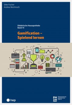 eBook: Gamification - Spielend lernen (E-Book)