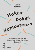 eBook: Hokuspokus Kompetenz?