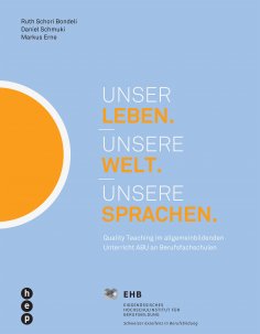 ebook: Unser Leben. Unsere Welt. Unsere Sprachen. (E-Book)