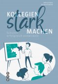 ebook: Kollegien stark machen (E-Book)