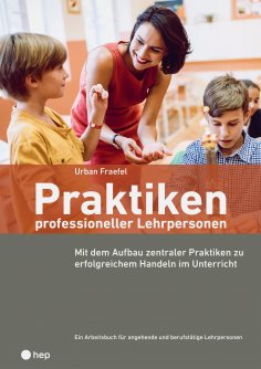 eBook: Praktiken professioneller Lehrpersonen (E-Book)