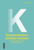 eBook: Kommunikation sichtbar machen (E-Book)