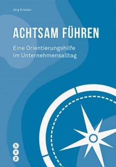 ebook: Achtsam führen (E-Book)