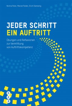 eBook: Jeder Schritt ein Auftritt (E-Book)