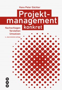 ebook: Projektmanagement konkret (E-Book, Neuauflage)