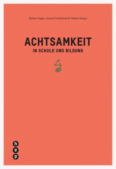 eBook: Achtsamkeit in Schule und Bildung (E-Book)
