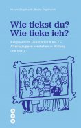 eBook: Wie tickst du? Wie ticke ich? (E-Book)