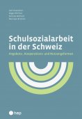 eBook: Schulsozialarbeit in der Schweiz (E-Book)