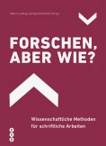 eBook: Forschen, aber wie? (E-Book)