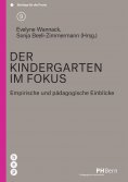 eBook: Der Kindergarten im Fokus (E-Book)