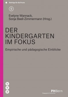 eBook: Der Kindergarten im Fokus (E-Book)