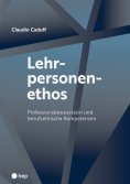 eBook: Lehrpersonenethos (E-Book)