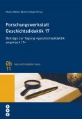 ebook: Forschungswerkstatt Geschichtsdidaktik 17