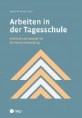 eBook: Arbeiten in der Tagesschule (E-Book)