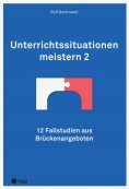 eBook: Unterrichtssituationen meistern 2 (E-Book)