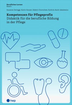 eBook: Kompetenzen für Pflegeprofis (E-Book)