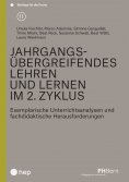 eBook: Jahrgangsübergreifendes Lehren und Lernen im 2. Zyklus (E-Book)