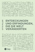 eBook: Entdeckungen und Erfindungen, die die Welt veränderten (E-Book)